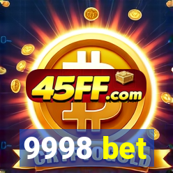 9998 bet